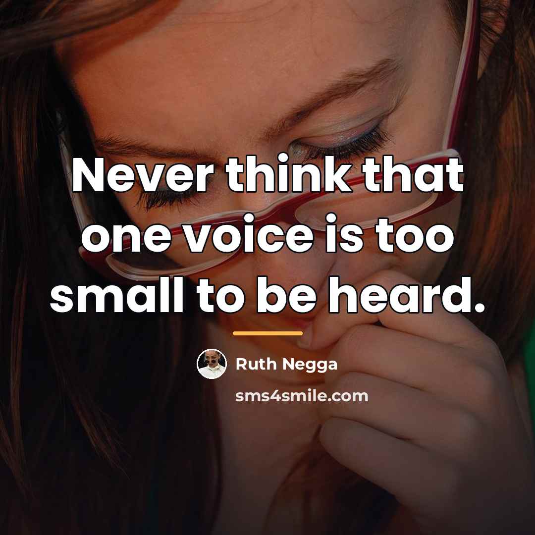 “Never think that one voice is too small to be…” quote by Ruth Negga