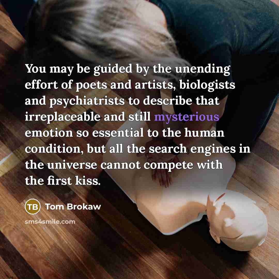 “You may be guided by the unending effort of poets…” quote by Tom Brokaw