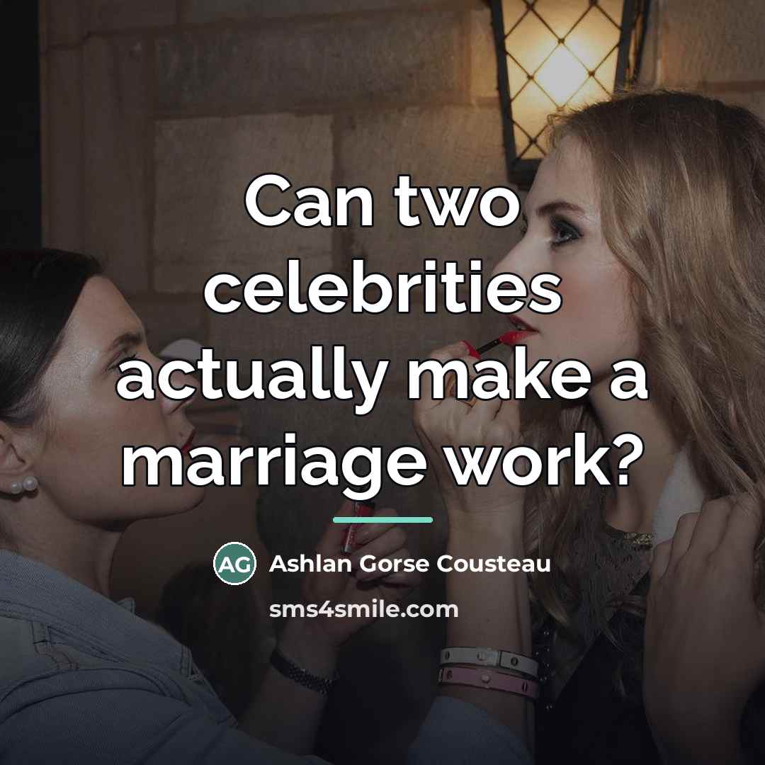 “Can two celebrities actually make a marriage work?…” quote by Ashlan Gorse Cousteau