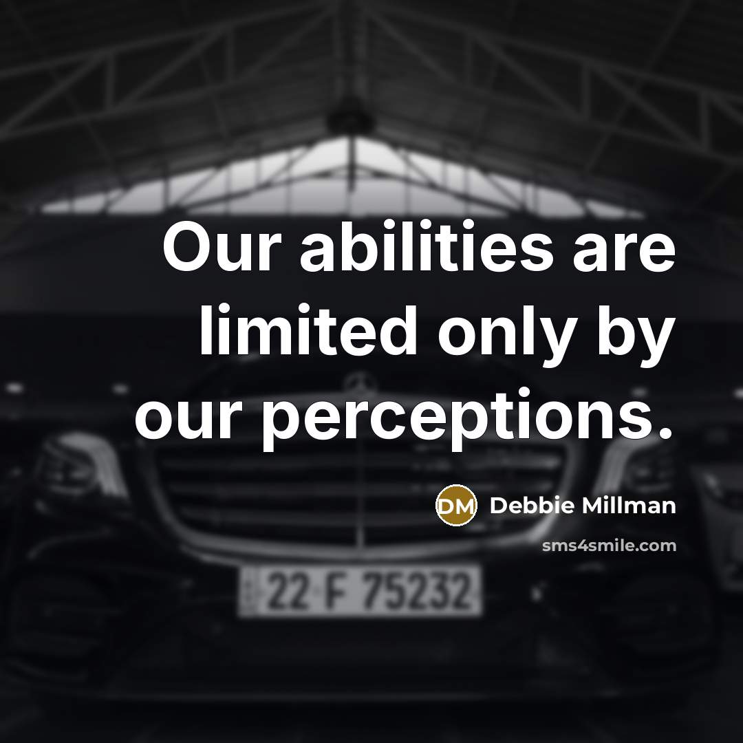 “Our abilities are limited only by our perceptions.…” quote by Debbie Millman
