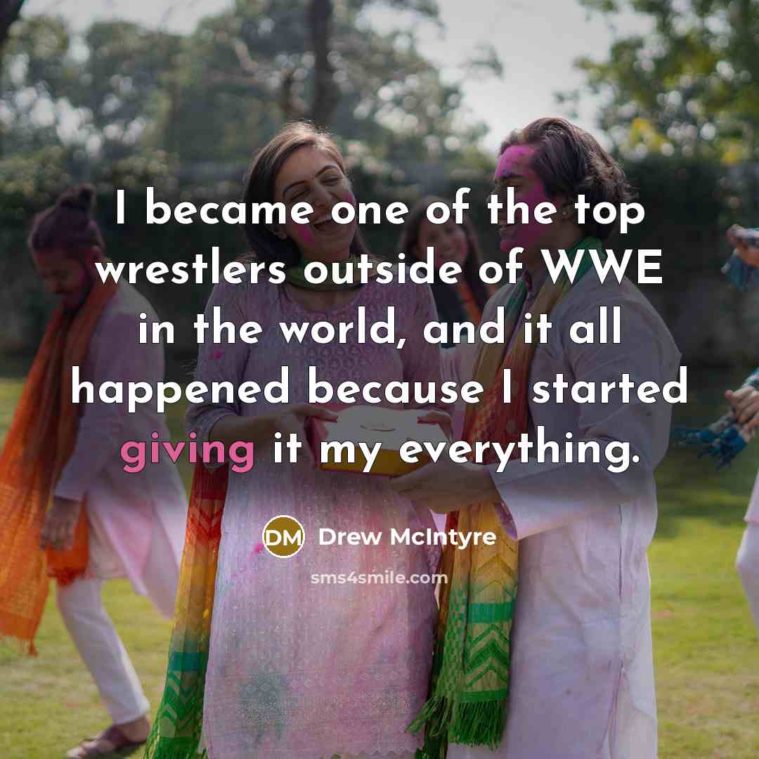 “I became one of the top wrestlers outside of WWE…” quote by Drew McIntyre