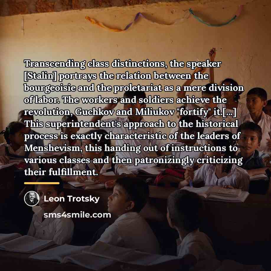 “Transcending class distinctions, the speaker [Stalin] portrays the relation between…” quote by Leon Trotsky