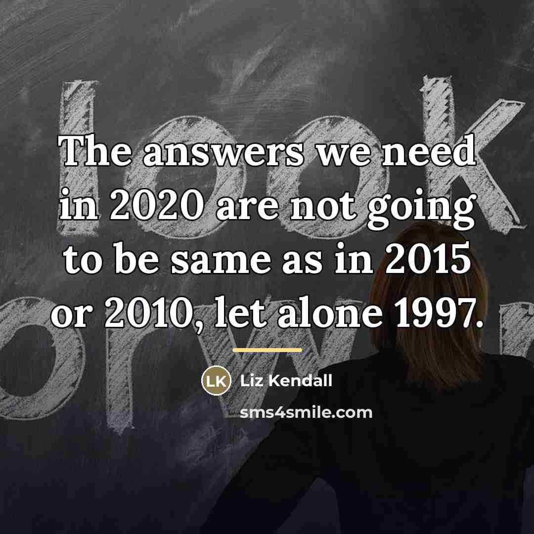“The answers we need in 2020 are not going to…” quote by Liz Kendall
