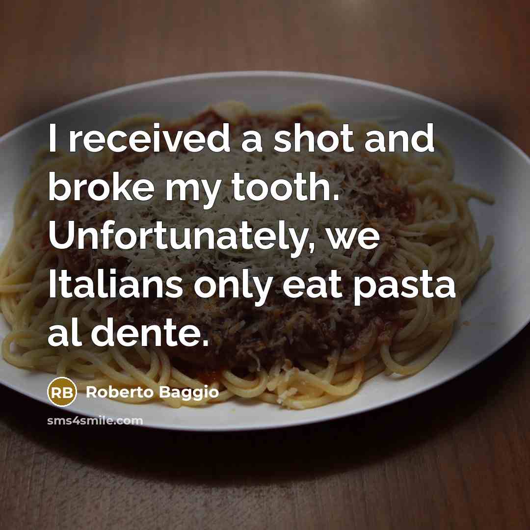 “I received a shot and broke my tooth. Unfortunately, we…” quote by Roberto Baggio
