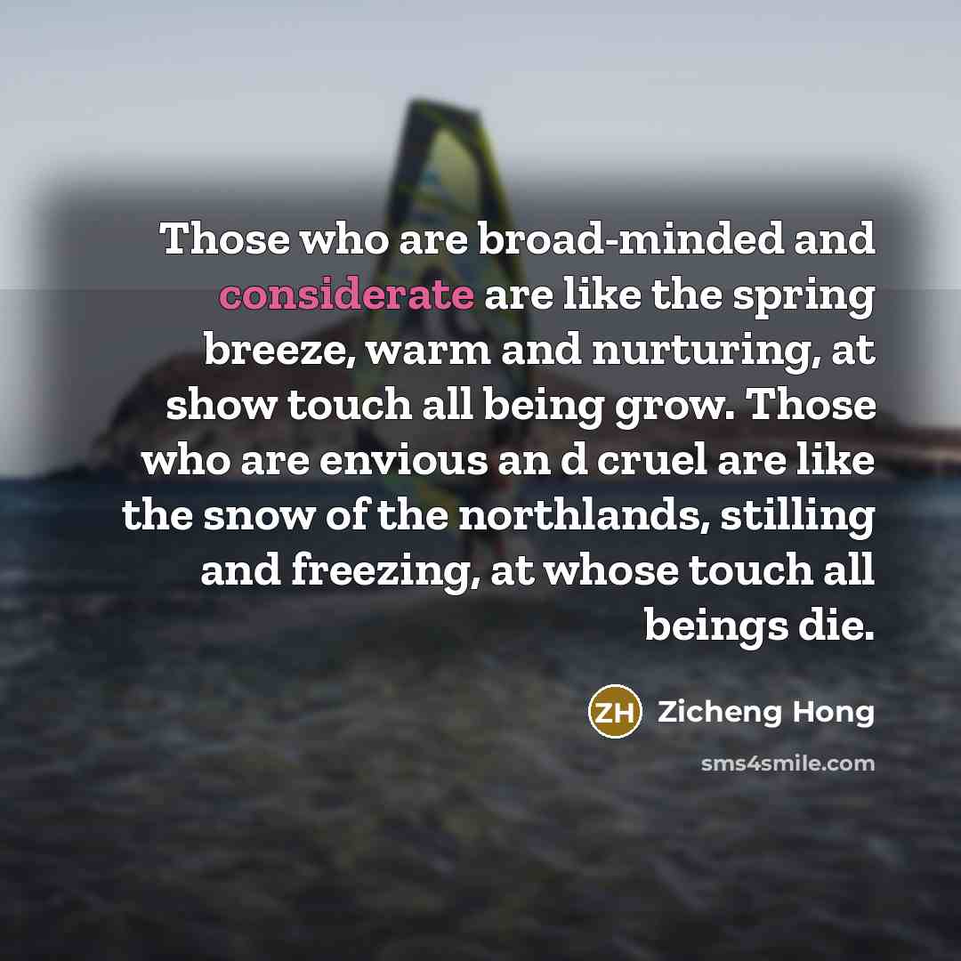 “Those who are broad-minded and considerate are like the spring…” quote by Zicheng Hong