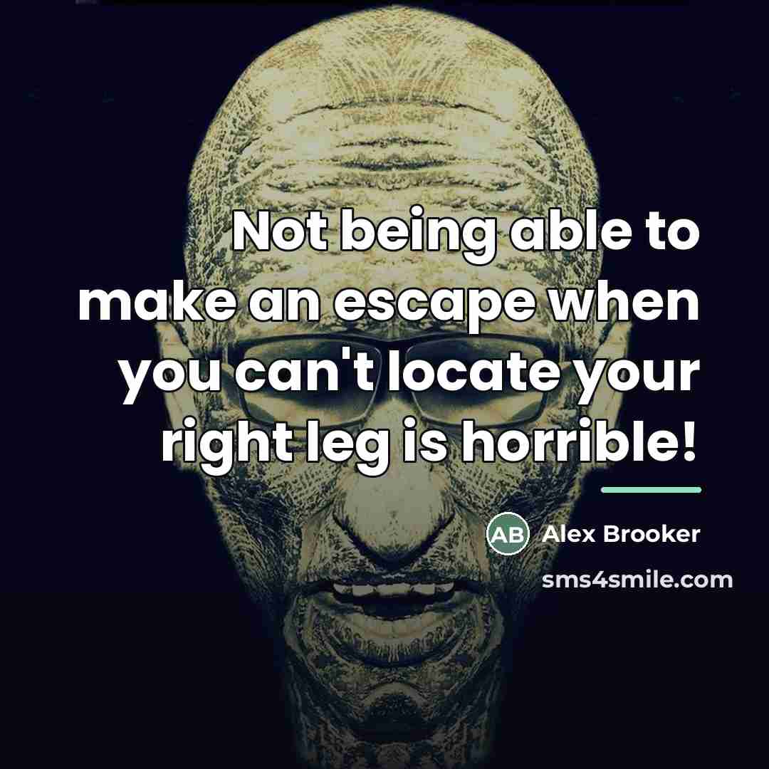“Not being able to make an escape when you can't…” quote by Alex Brooker