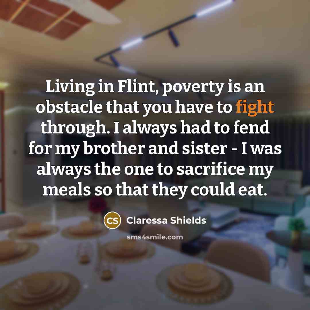 “Living in Flint, poverty is an obstacle that you have…” quote by Claressa Shields
