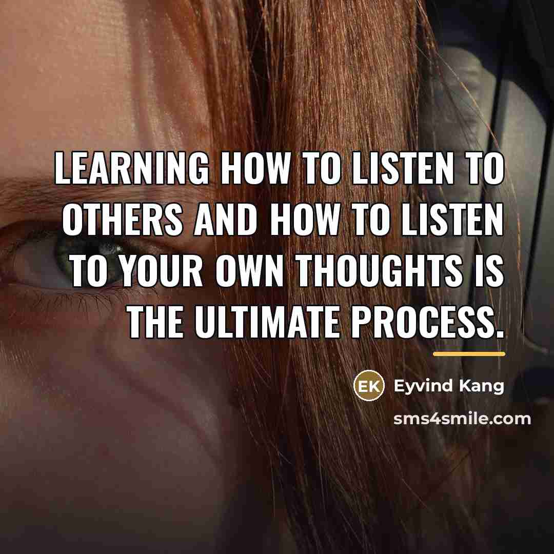 “Learning how to listen to others and how to listen…” quote by Eyvind Kang