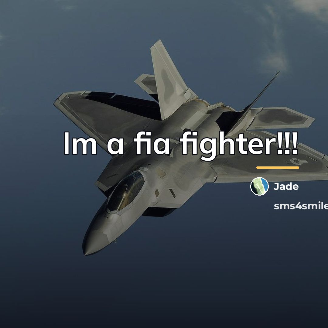 “Im a fia fighter!!!…” quote by Jade