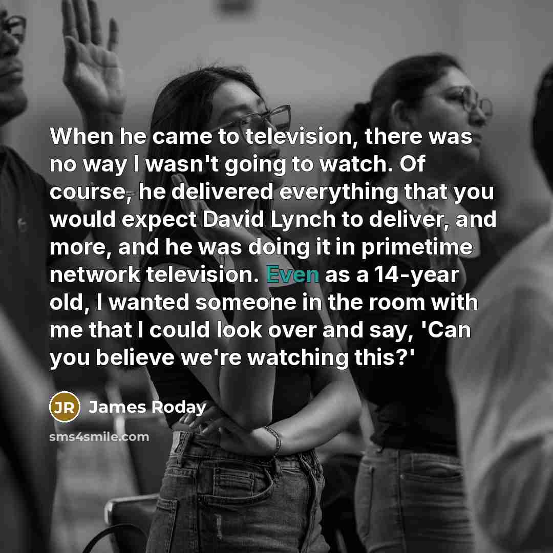 “When he came to television, there was no way I…” quote by James Roday