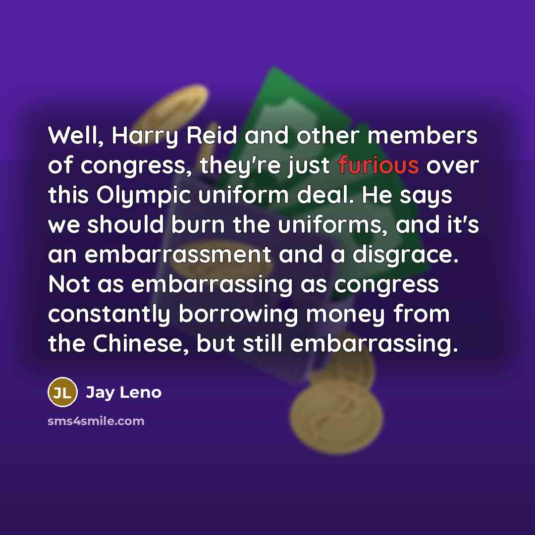 “Well, Harry Reid and other members of congress, they're just…” quote by Jay Leno