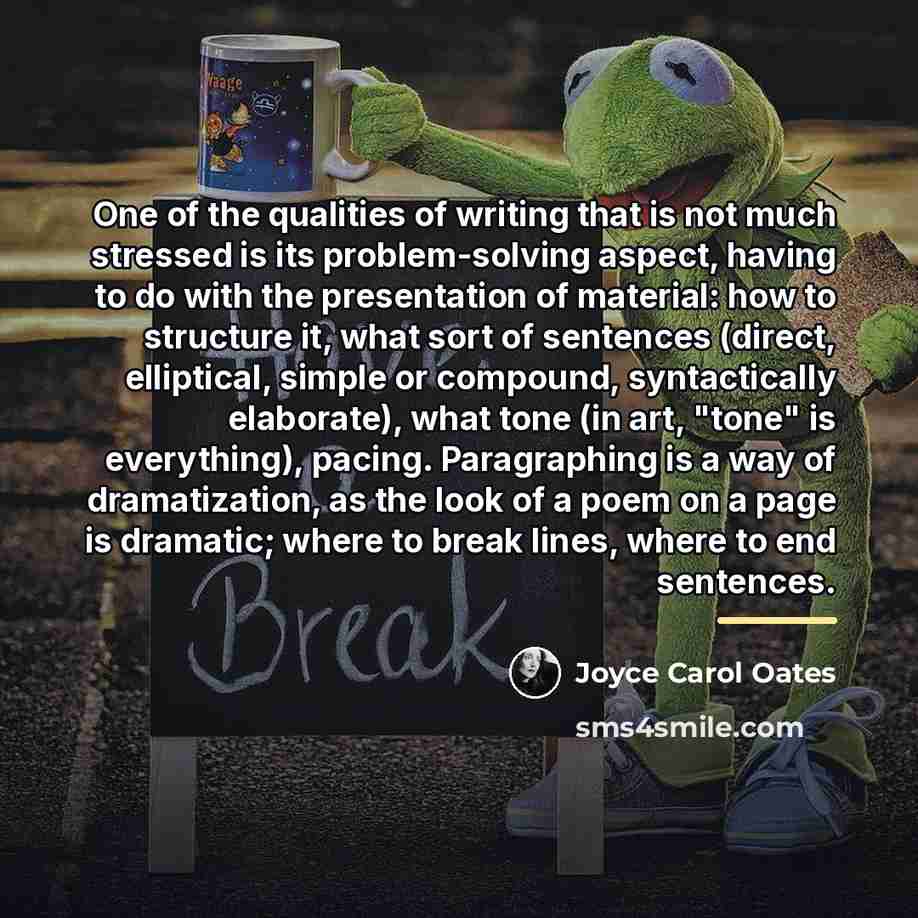 “One of the qualities of writing that is not much…” quote by Joyce Carol Oates