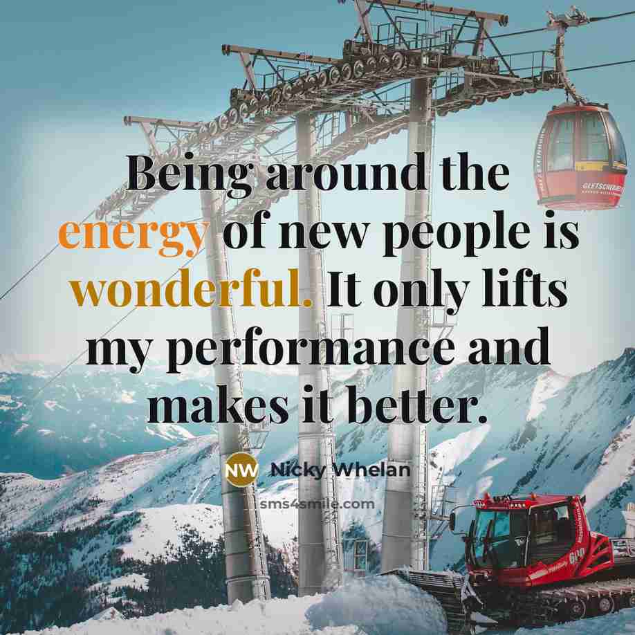 “Being around the energy of new people is wonderful. It…” quote by Nicky Whelan