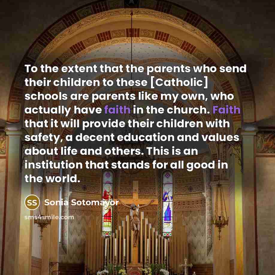 “To the extent that the parents who send their children…” quote by Sonia Sotomayor