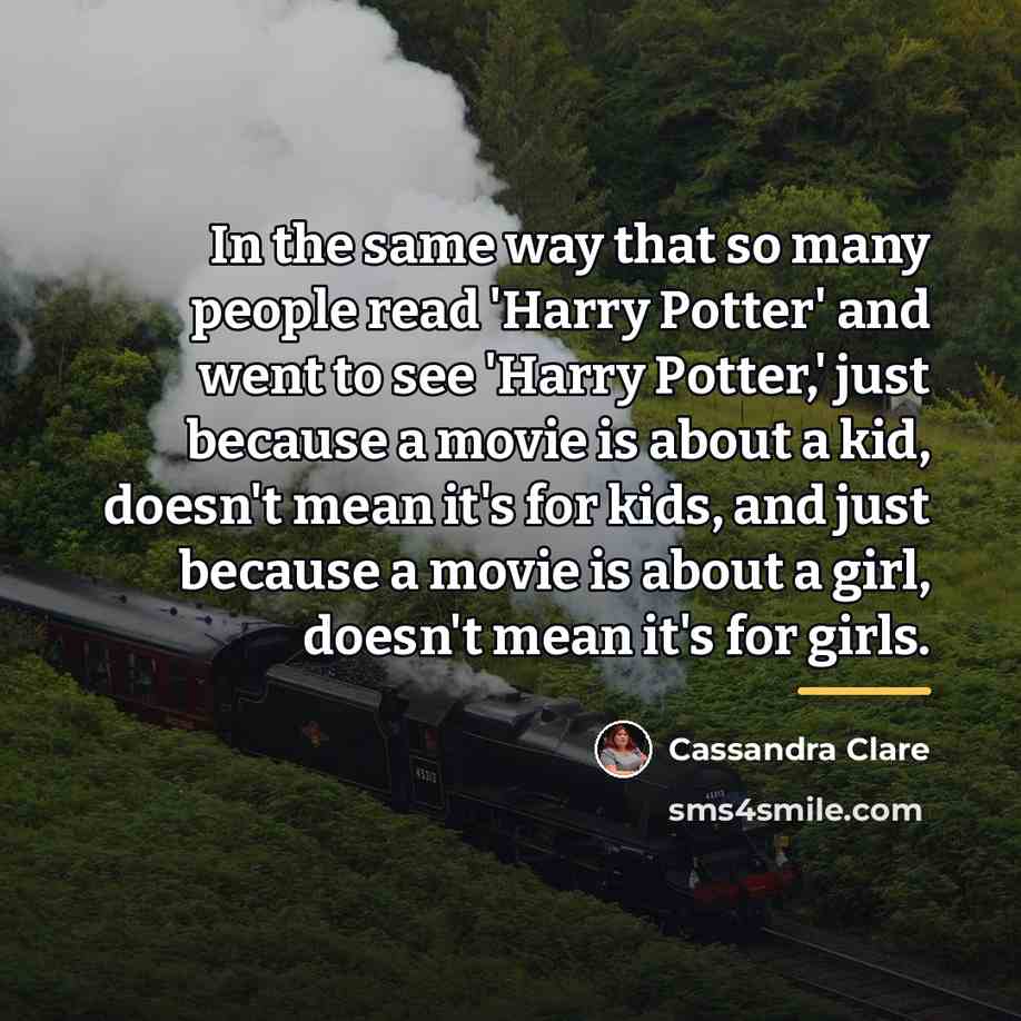 “In the same way that so many people read 'Harry…” quote by Cassandra Clare