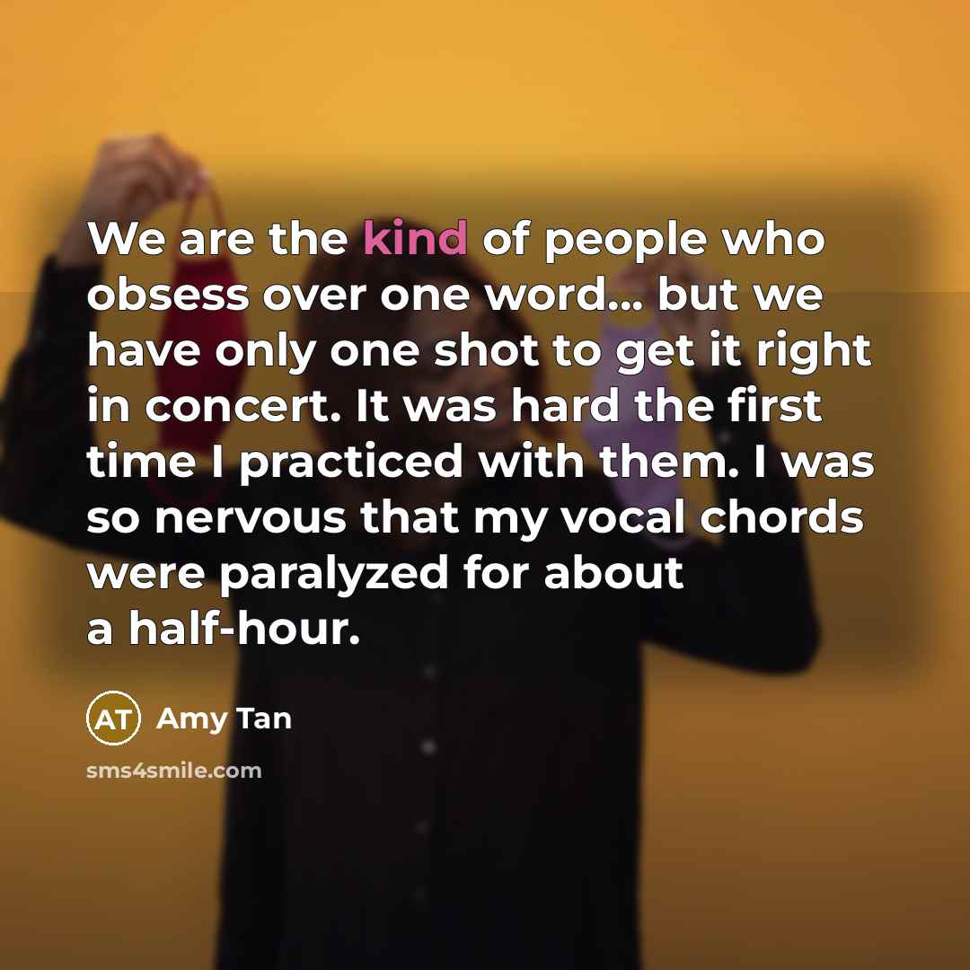 “We are the kind of people who obsess over one…” quote by Amy Tan