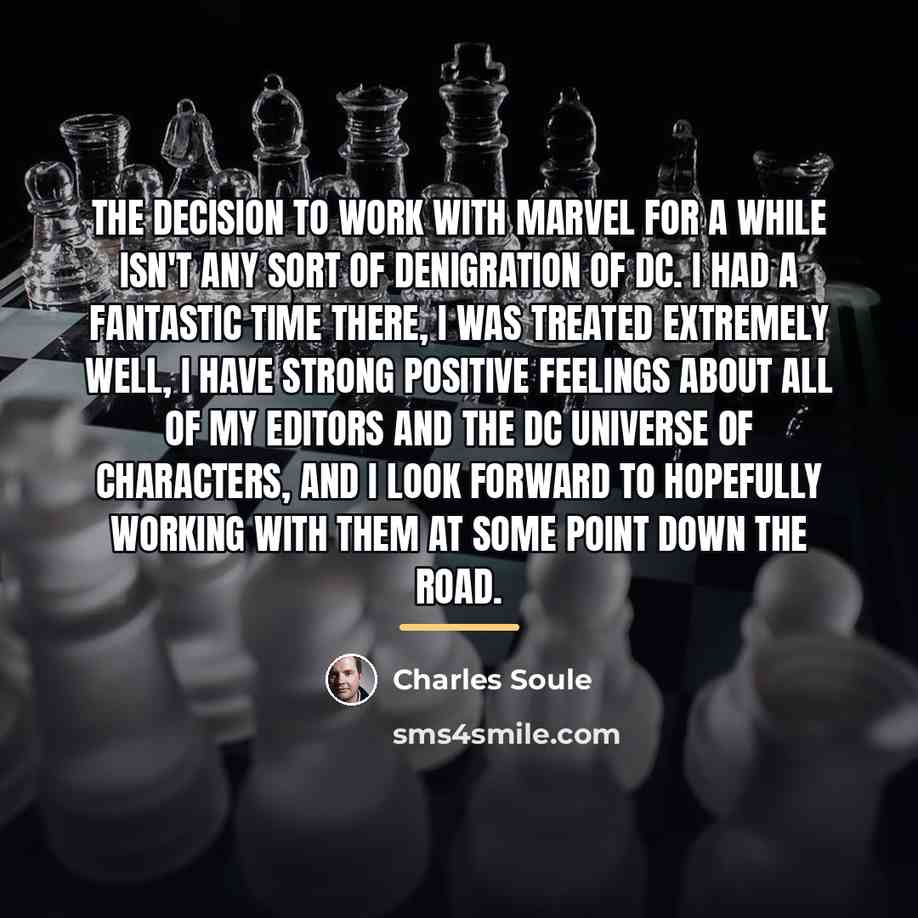“The decision to work with Marvel for a while isn't…” quote by Charles Soule