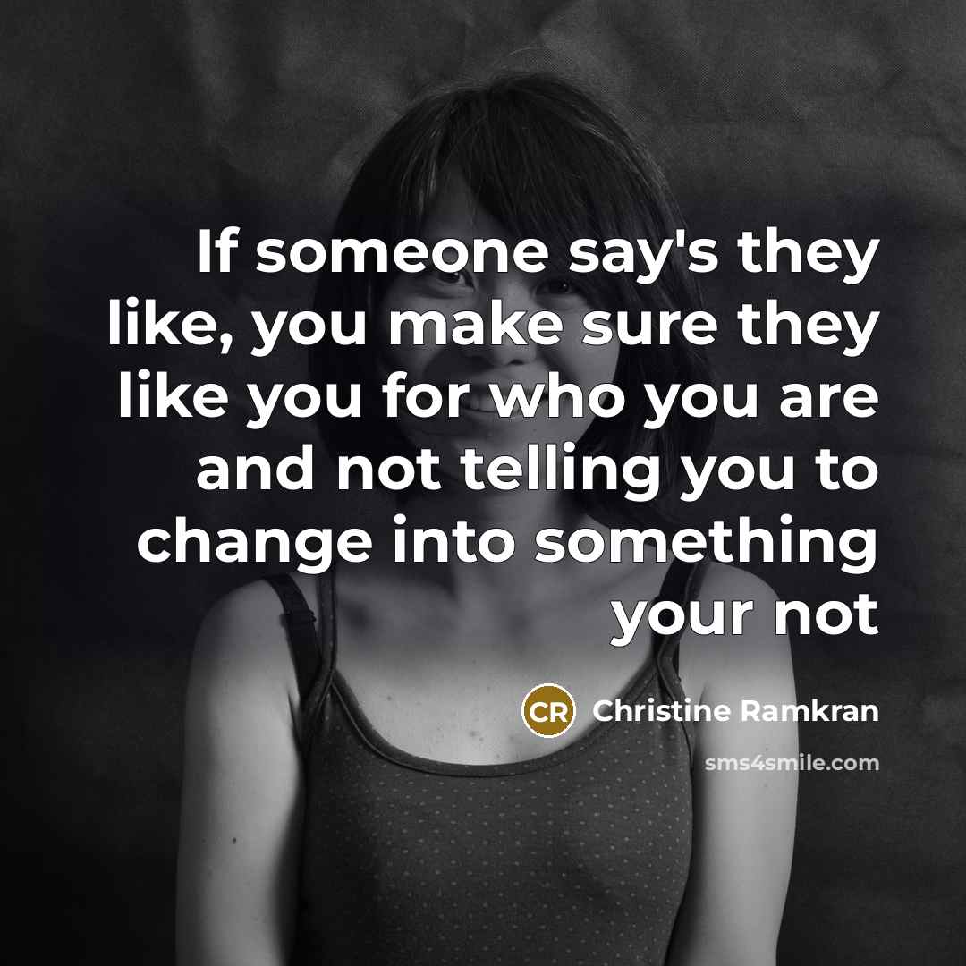“If someone say's they like, you make sure they like…” quote by Christine Ramkran
