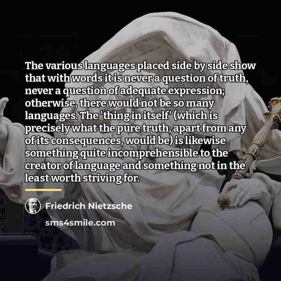“The various languages placed side by side show that with…” quote by Friedrich Nietzsche