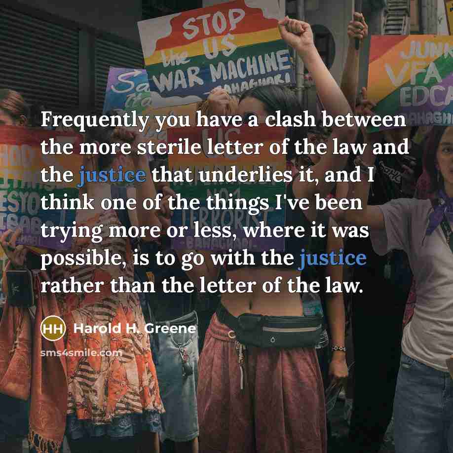 “Frequently you have a clash between the more sterile letter…” quote by Harold H. Greene