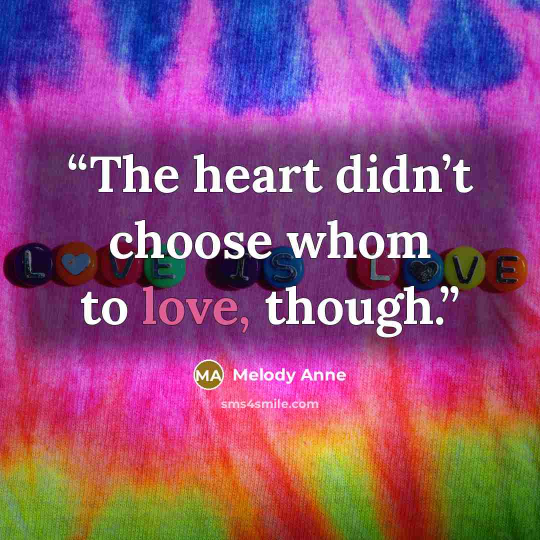 “The heart didn’t choose whom to love, though.” quote by Melody Anne