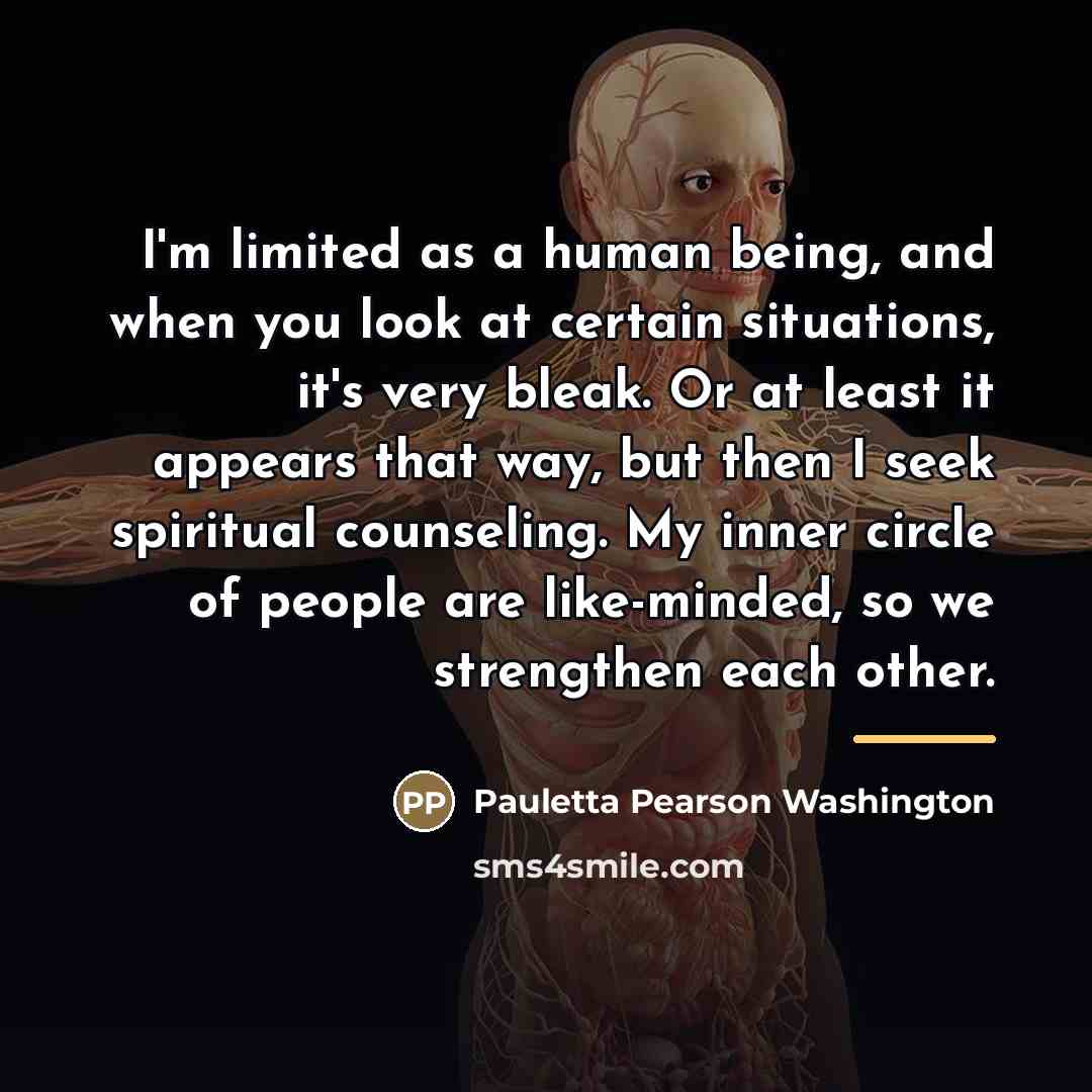 “I'm limited as a human being, and when you look…” quote by Pauletta Pearson Washington