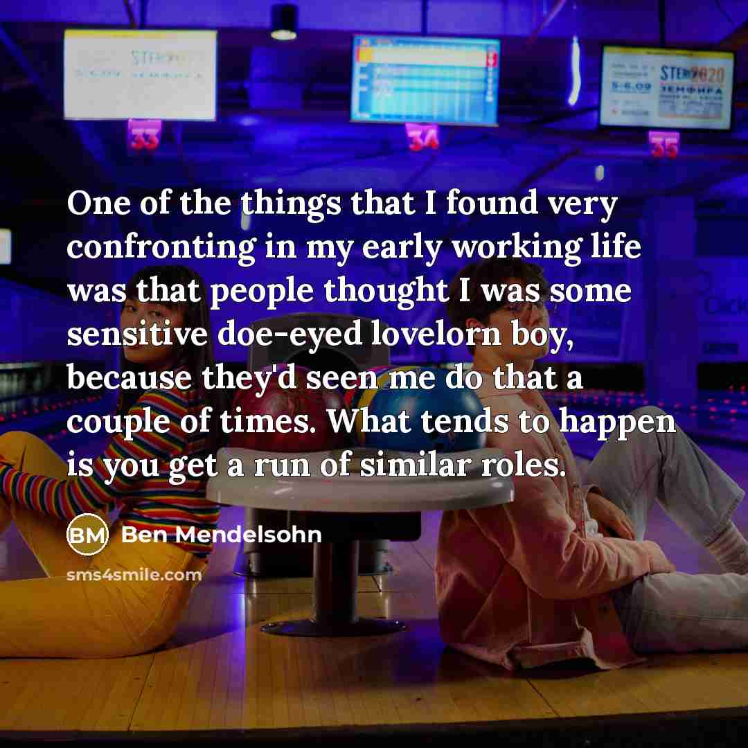 “One of the things that I found very confronting in…” quote by Ben Mendelsohn