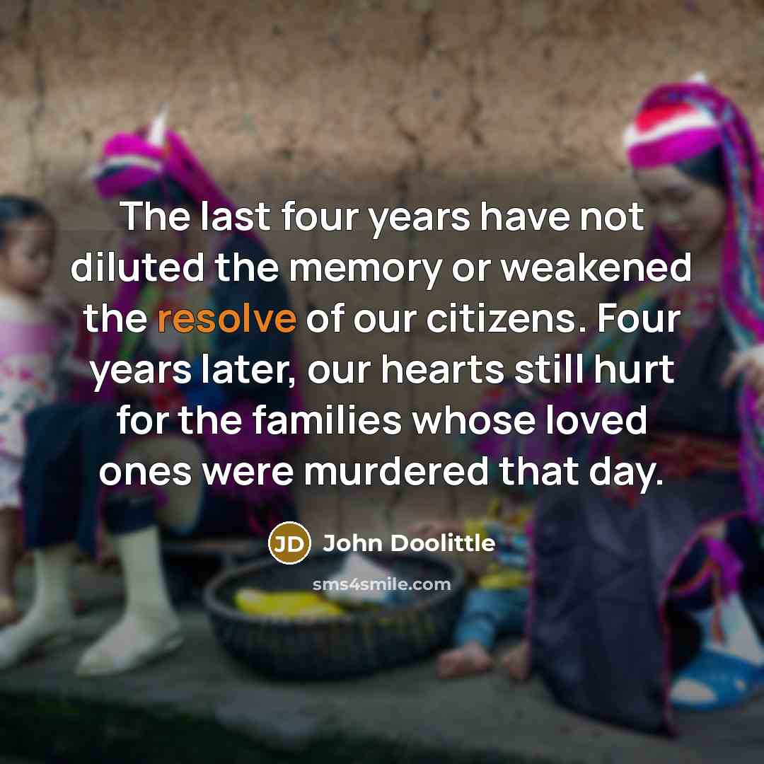 “The last four years have not diluted the memory or…” quote by John Doolittle