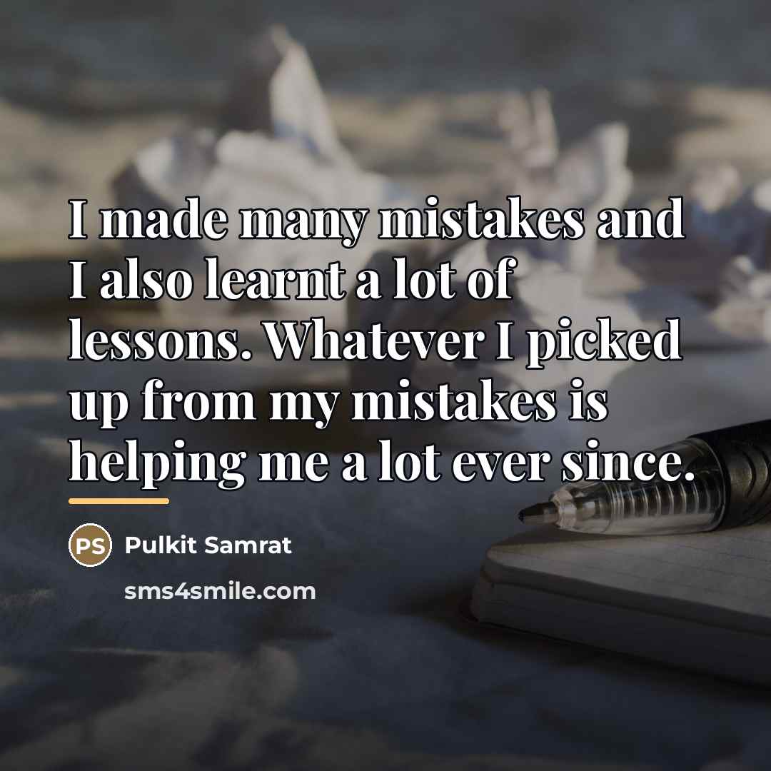“I made many mistakes and I also learnt a lot…” quote by Pulkit Samrat