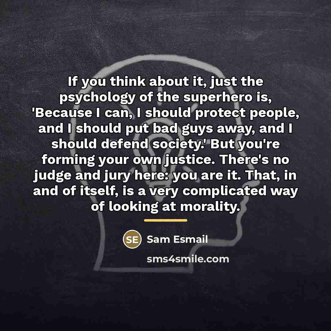 “If you think about it, just the psychology of the…” quote by Sam Esmail