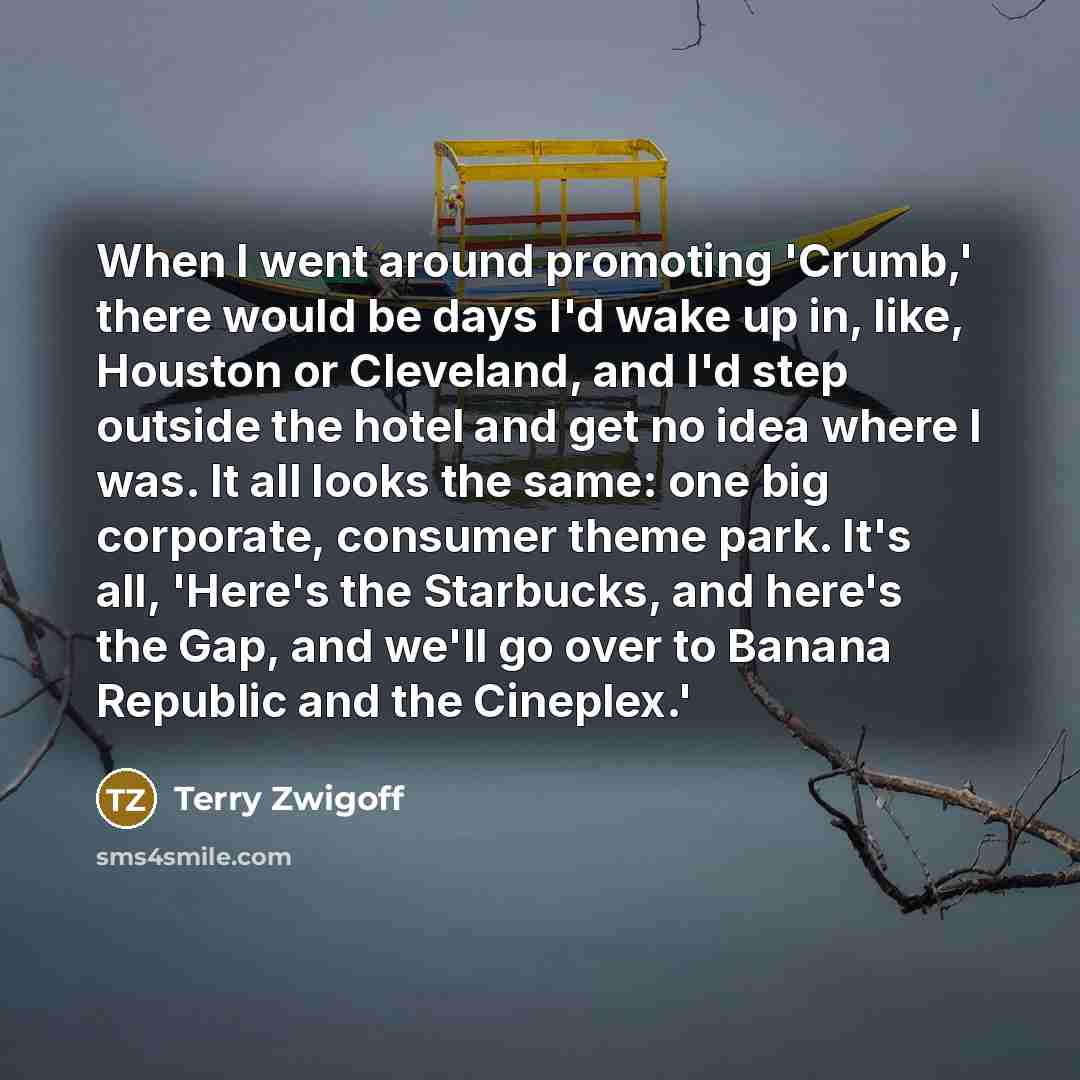 “When I went around promoting 'Crumb,' there would be days…” quote by Terry Zwigoff
