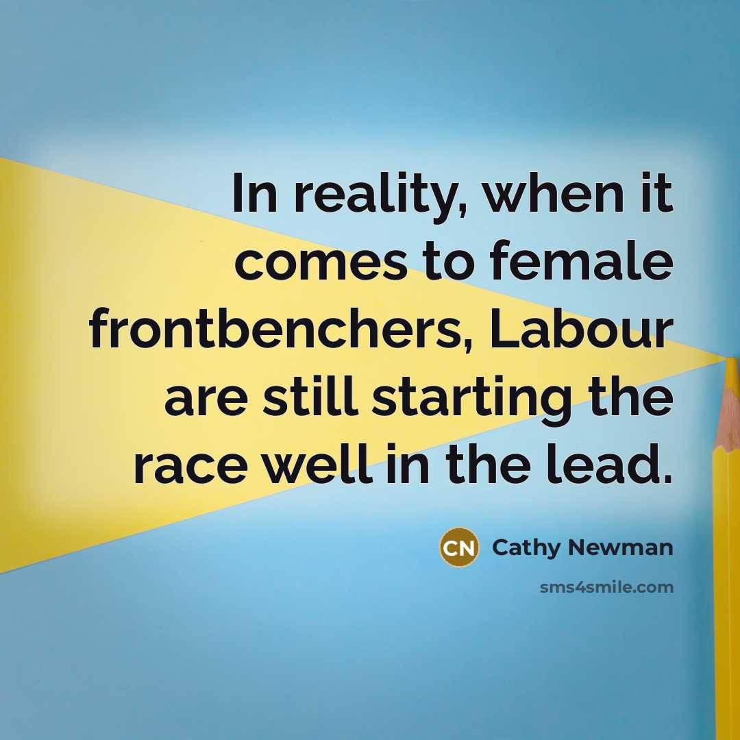 “In reality, when it comes to female frontbenchers, Labour are…” quote by Cathy Newman