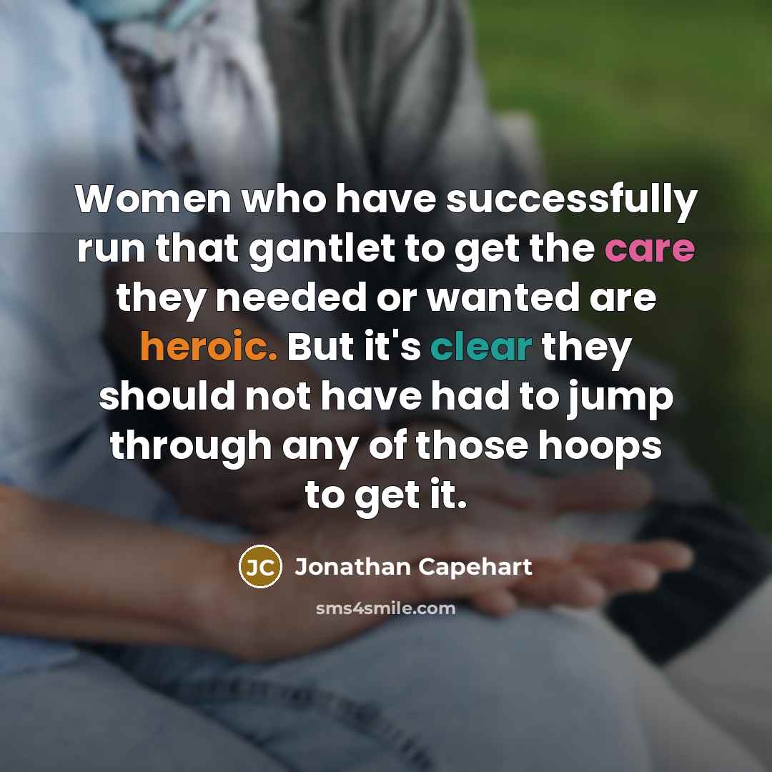 “Women who have successfully run that gantlet to get the…” quote by Jonathan Capehart