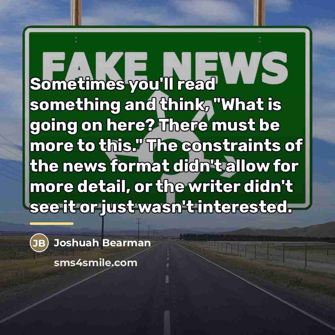 “Sometimes you'll read something and think, "What is going on…” quote by Joshuah Bearman