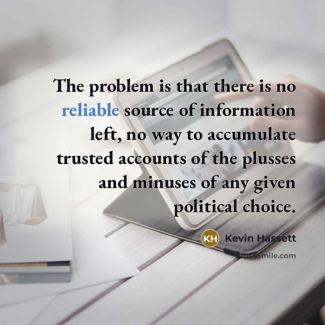 “The problem is that there is no reliable source of…” quote by Kevin Hassett