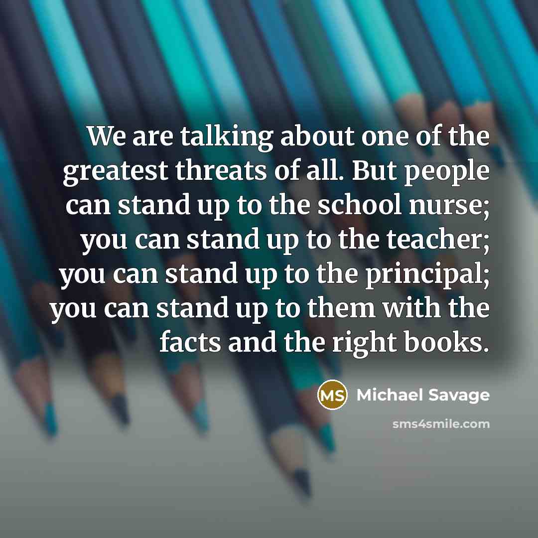“We are talking about one of the greatest threats of…” quote by Michael Savage