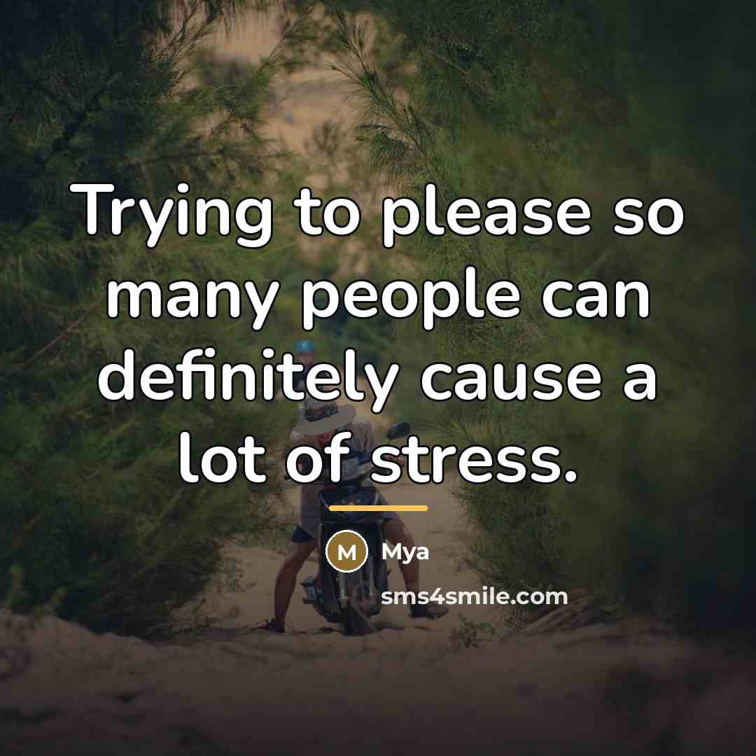 “Trying to please so many people can definitely cause a…” quote by Mya
