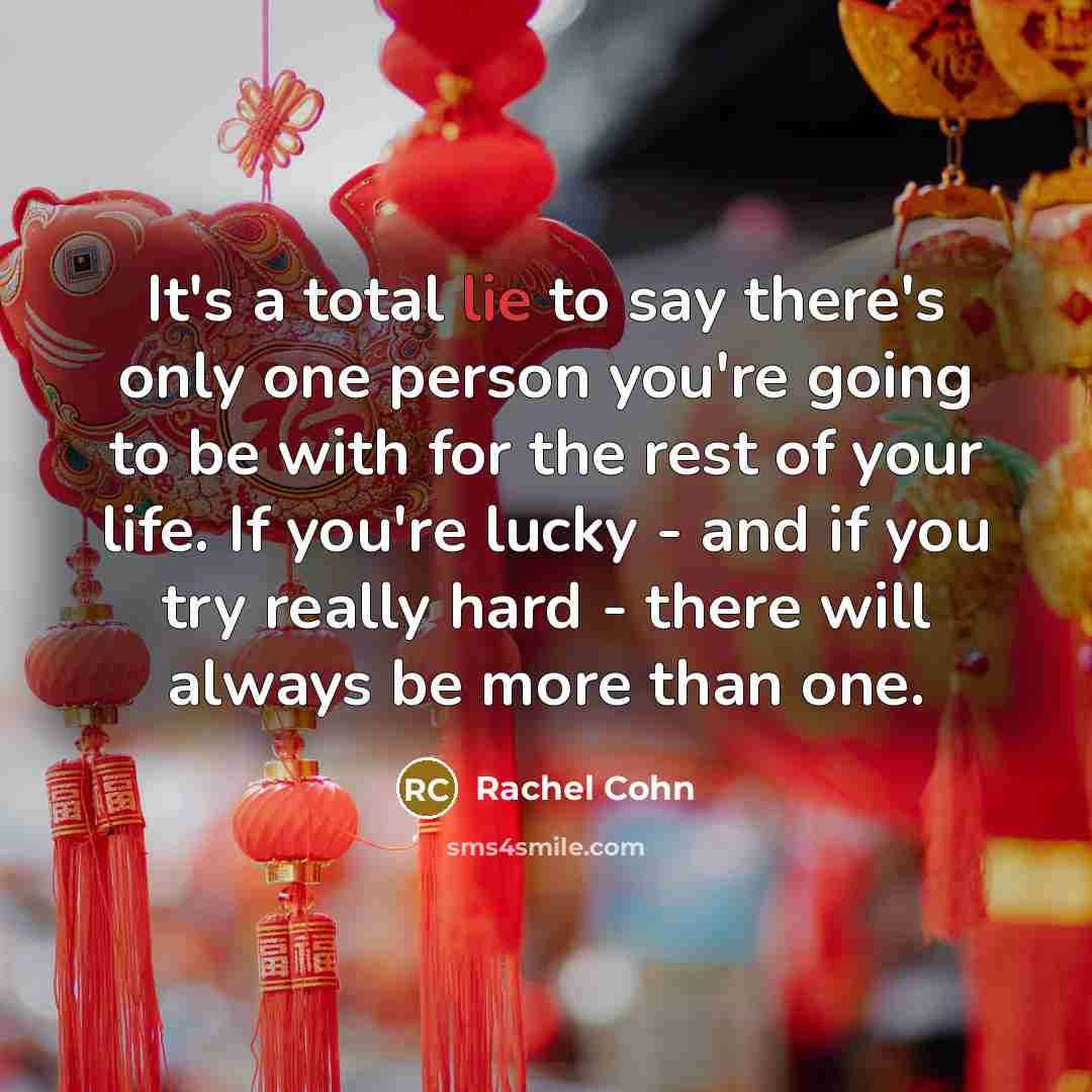 “It's a total lie to say there's only one person…” quote by Rachel Cohn