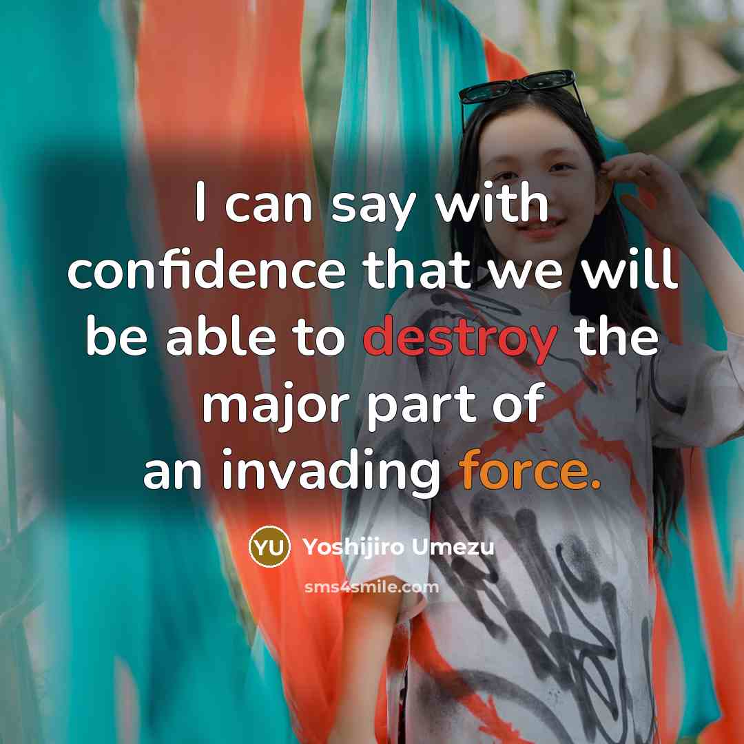 “I can say with confidence that we will be able…” quote by Yoshijiro Umezu