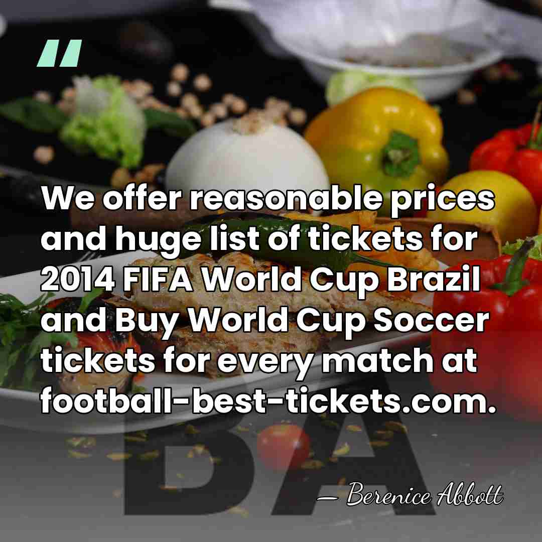 We offer reasonable prices and huge list of tickets for 2014 FIFA&hellip; - Berenice Abbott
