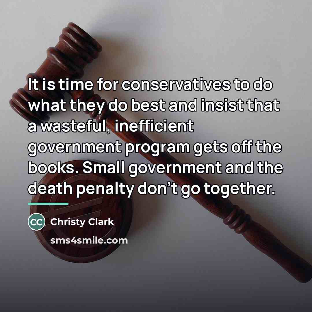 “It is time for conservatives to do what they do…” quote by Christy Clark