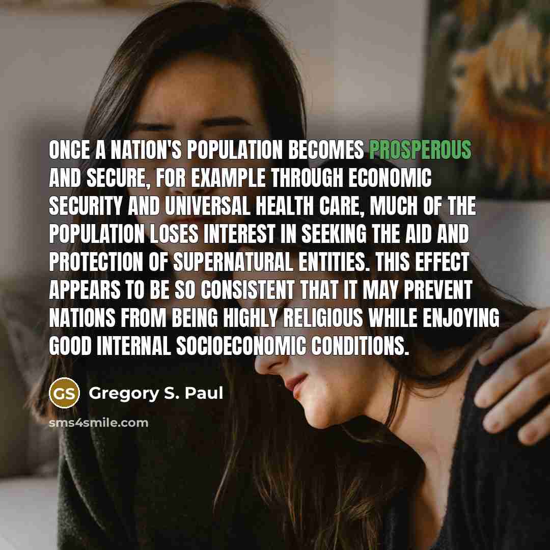 “Once a nation's population becomes prosperous and secure, for example…” quote by Gregory S. Paul