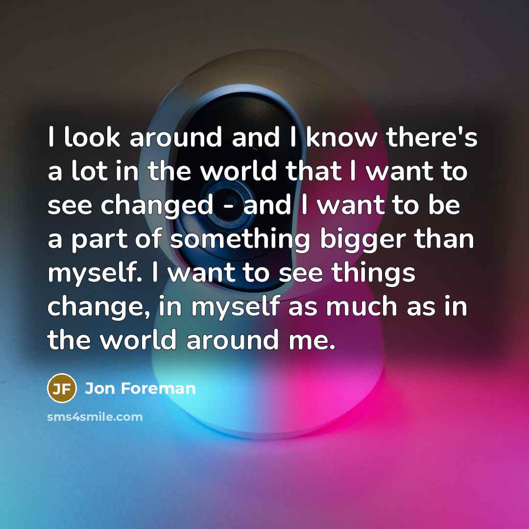 “I look around and I know there's a lot in…” quote by Jon Foreman