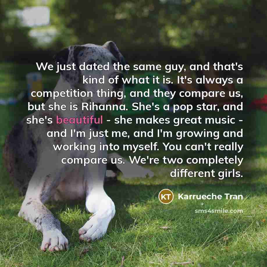 “We just dated the same guy, and that's kind of…” quote by Karrueche Tran