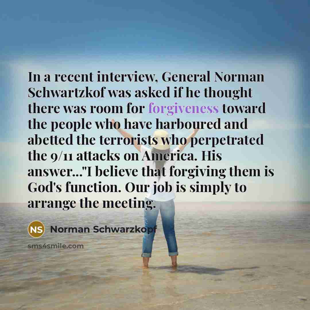 “In a recent interview, General Norman Schwartzkof was asked if…” quote by Norman Schwarzkopf