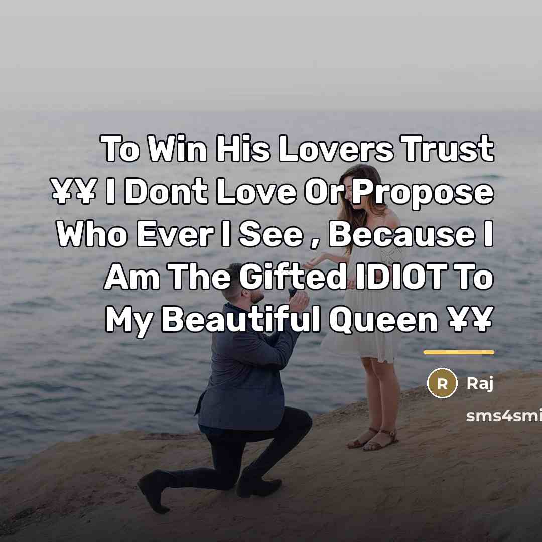 “To Win His Lovers Trust ¥¥ I Dont Love Or…” quote by Raj