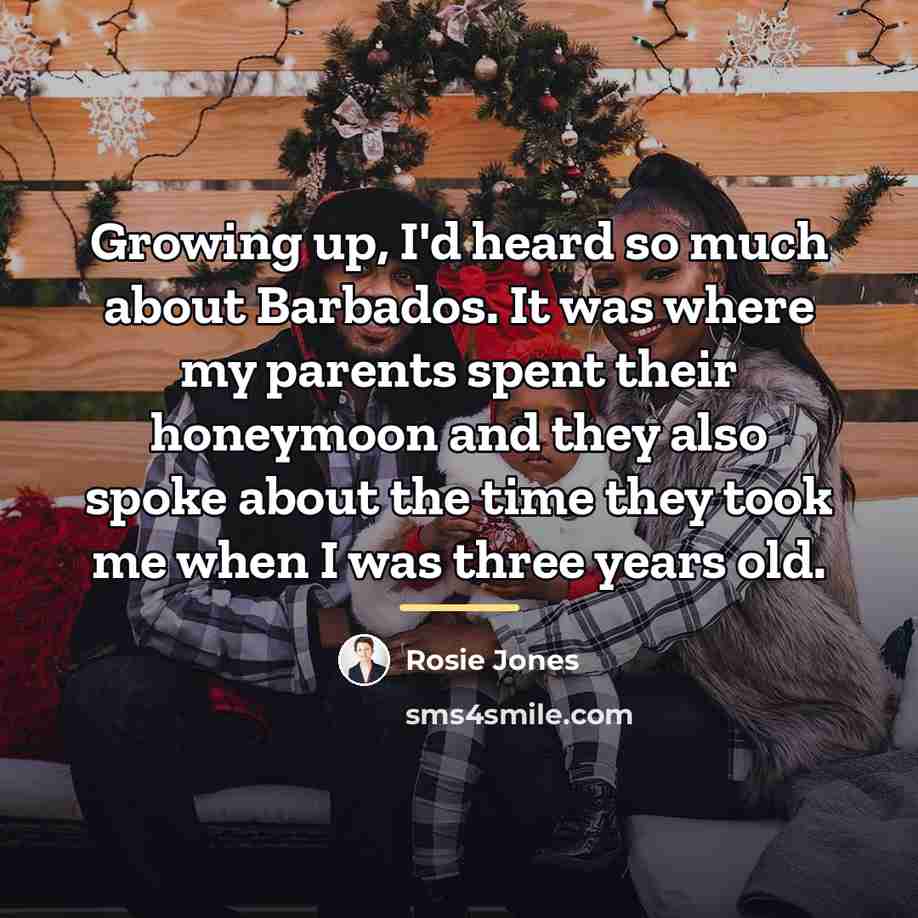 “Growing up, I'd heard so much about Barbados. It was…” quote by Rosie Jones