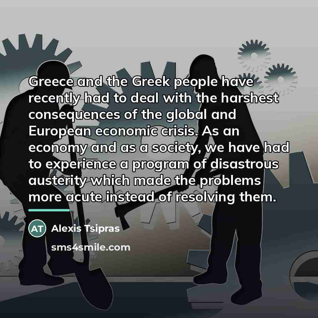 “Greece and the Greek people have recently had to deal…” quote by Alexis Tsipras