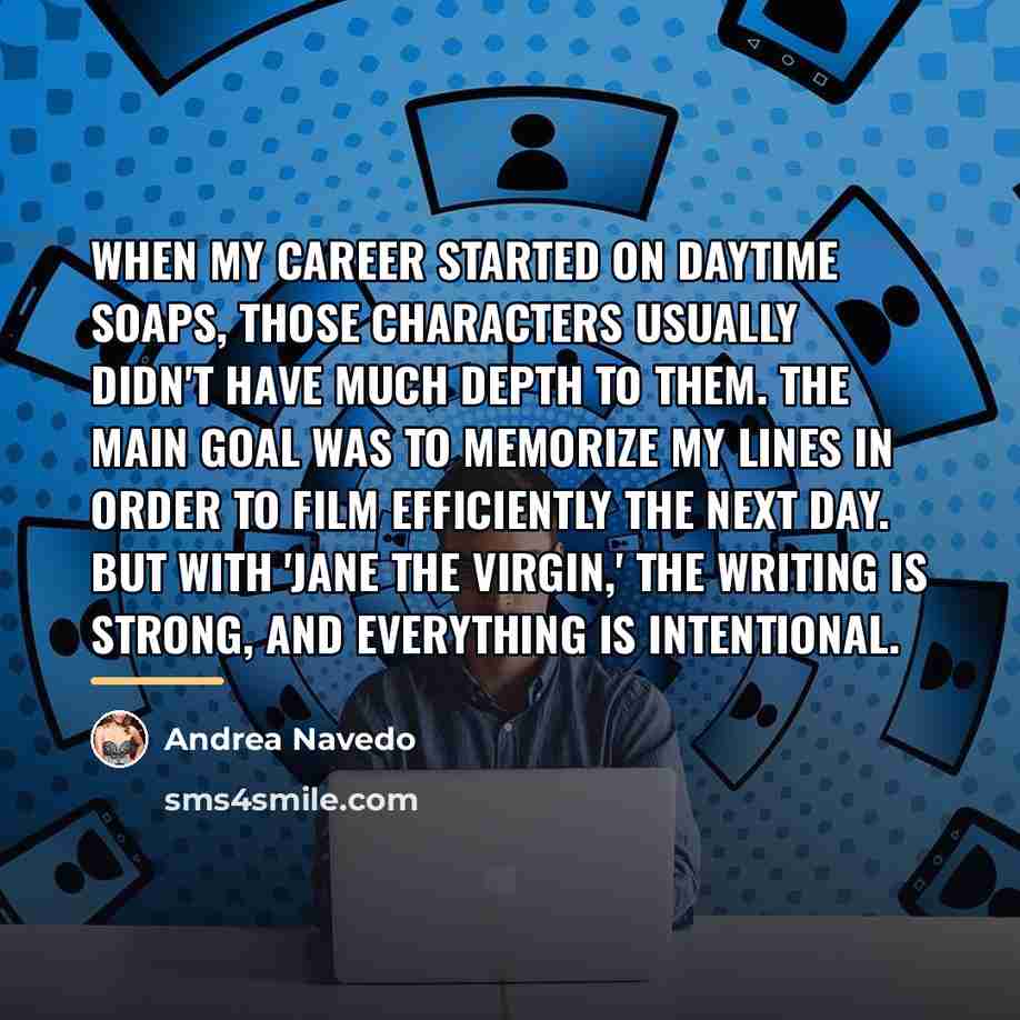 “When my career started on daytime soaps, those characters usually…” quote by Andrea Navedo