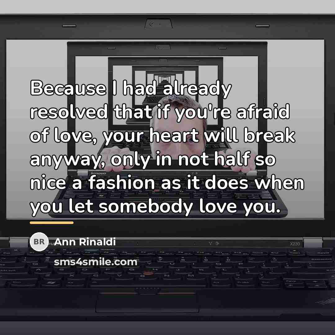 “Because I had already resolved that if you're afraid of…” quote by Ann Rinaldi